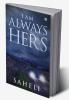 I Am Always Hers