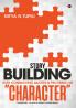Story Building with Connecting quotes & proverbs on ‚ÄúCHARACTER‚Äù : Character‚Ä¶ Its path to impact young minds