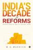 India'S Decade Of Reforms: Reserve Bank Of India At Central Stage