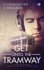 GET ONTO THE TRAMWAY : Try Read All Messages - a Wake up callwhich will Affect You
