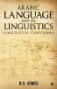 Arabic Language And Its Linguistics : Linguistic Concerns