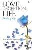 Love Deception Life : Shades of Life