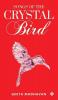 Songs Of The Crystal Bird