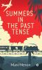 SUMMERS IN THE PAST TENSE