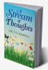 A Stream of Thoughts