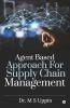 Agent Based Approach For Supply Chain Management