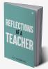 Reflections of a Teacher