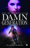 Damn Generation : Rise of the Revolution
