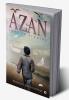 Azan : Lost in Finding
