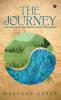 The Journey : A Path Built with Unsaid Words Unjustified Feelings