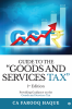 Guide to the &quot;Goods and services Tax&quot; : Providing guidance on the Goods and services tax