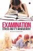 Examination Stress And It'S Management