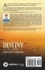 Destiny Shaping Destinations