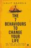 The 7 Behaviours To Change Your Life: Be The Co-Author Of Your Destiny