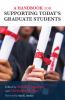 Handbook for Supporting Today's Graduate Students