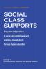 Social Class Supports