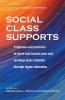 Social Class Supports