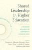 Shared Leadership in Higher Education