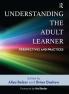 Understanding the Adult Learner