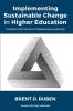 Implementing Sustainable Change in Higher Education