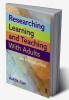 Researching Learning and Teaching with Adults
