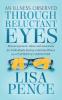An Illness Observed Through Reluctant Eyes