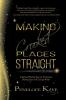 Making Crooked Places Straight