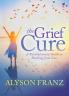 The Grief Cure