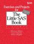 Exercises and Projects for The Little SAS Book Sixth Edition