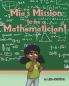 Mia's Mission to be a Mathematician!