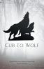 Cub to Wolf: Bonus Stories Lone Wolf and Dark Wolf
