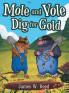 Mole and Vole Dig for Gold