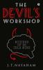 The Devil'S Workshop : Musings Of An Idle Mind