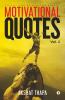 Motivational Quotes - Vol. 2 : Collection Of Healthy Quotes
