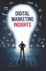 Digital Marketing Insights 2018