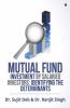Mutual Fund Investment By Salaried Investors: Identifying The Determinants