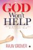 God Won’t Help: Affirmations of the Reluctant God