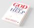 God Won’t Help: Affirmations of the Reluctant God