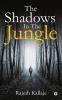 The Shadows In The Jungle