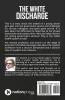 The White Discharge : Private Stories Of A Government Doctor
