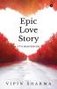 Epic Love Story - It’S Beginning...