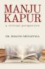 Manju Kapur: A Critical Perspective