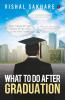 What To Do After Graduation