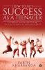 How To Get Success As A Teenager : Is Current Education System An Effective Way Of Fooling People?