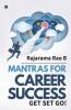 Mantras For Career Success: Get Set Go!