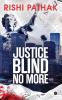 Justice Blind No More