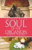 Soul Of The Organon