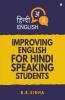 Improving English For Hindi Speaking Students