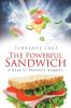 The Powerful Sandwich: A Book of Heavenly Nuggets