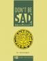 Don't Be Sad
